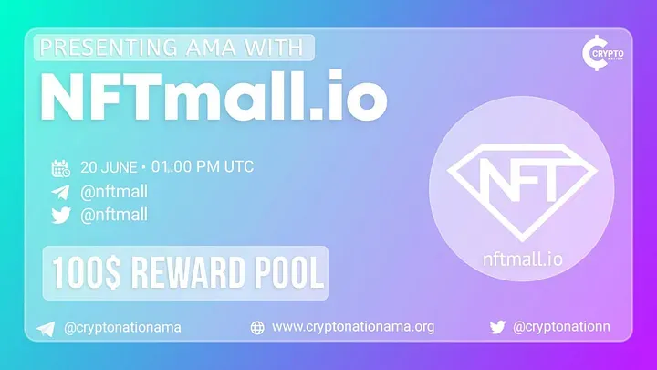 AMA Recap With NFTMall (22.06.2021)