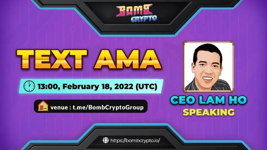 AMA Recap: BombCrypto Project (18.02.2022)