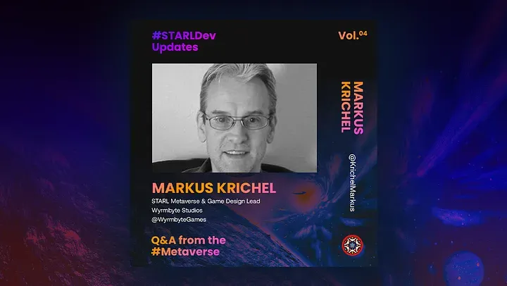 Q&A From The STARL Metaverse Featuring Markus Krichel (17.05.2022)
