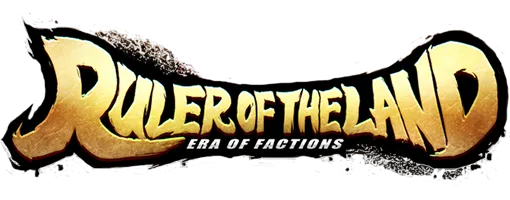 Ruler of the Land: Era of Factions 