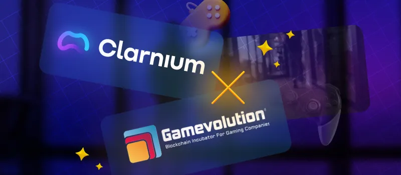 Clarnium X Gamevolution partnership