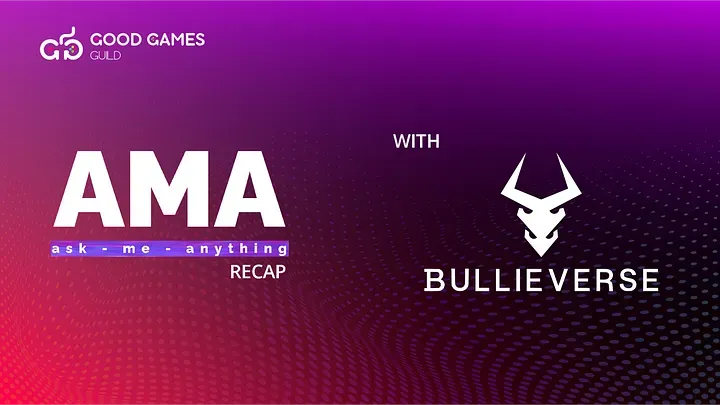 #Recap AMA — GGG x Bullieverse (31.01.2023)